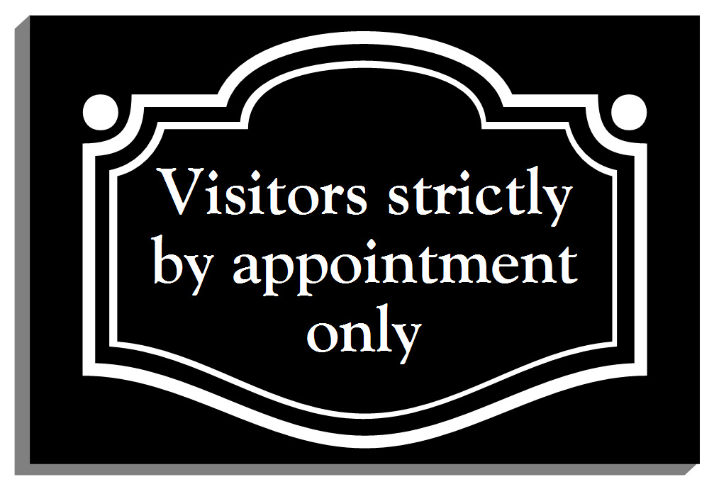 Appointment only